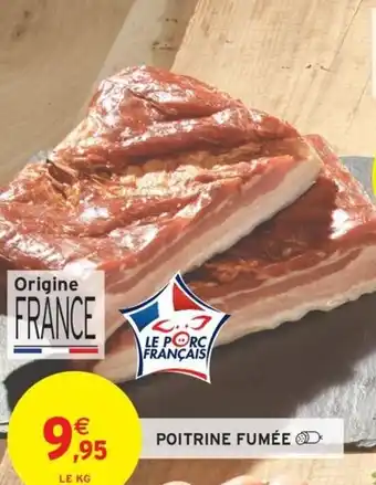 Intermarché Hyper POITRINE FUMÉE offre