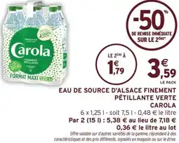 Intermarché Hyper Eau de source d'alsace finement pétillante verte carola offre