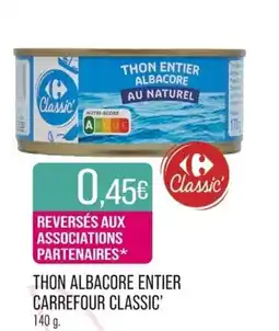 Match THON ALBACORE ENTIER CARREFOUR CLASSIC offre