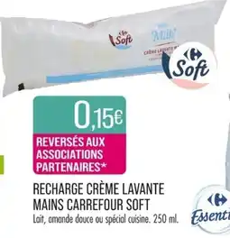 Match RECHARGE CRÈME LAVANTE MAINS CARREFOUR SOFT offre