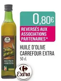 Match HUILE D'OLIVE CARREFOUR EXTRA offre