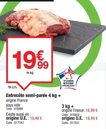Promocash Entrecôte semi-parée offre