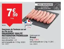 Promocash Saucisses de Toulouse au sel de l'Île de Ré offre