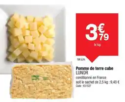 Promocash LUNOR Pomme de terre cube offre