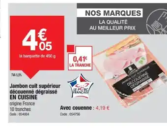 Promocash EN CUISINE Jambon cuit supérieur découenné dégraissé offre