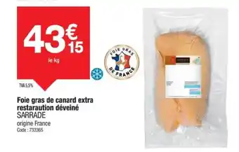 Promocash SARRADE Foie gras de canard extra restaraution déveiné offre