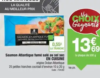 Promocash EN CUISINE Saumon Atlantique fumé salé au sel sec offre