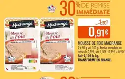 Match Mousse de foie madrange offre