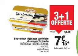 Promocash PRÉSIDENT PROFESSIONNEL Beurre doux léger pour sandwichs et canapés Tartimalin offre