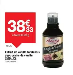 Promocash SÉBALCÉ Extrait de vanille Tahitensis avec grains de vanille offre