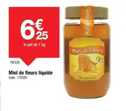 Promocash Miel de fleurs liquide offre