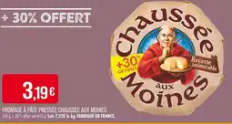 Match Fromage à pâte pressée chaussee aux moines offre