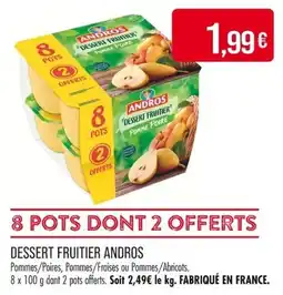 Match Dessert fruitier andros offre