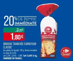 Match Brioche tranchée carrefour offre