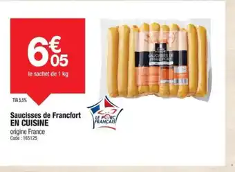 Promocash EN CUISINE Saucisses de Francfort offre