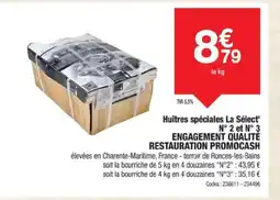 Promocash Huîtres spéciales La Sélect offre