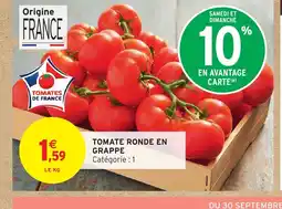 Intermarché Express Tomate ronde en grappe offre