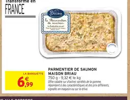 Intermarché Express MAISON BRIAU Parmentier de saumon offre
