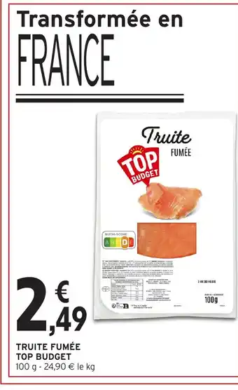 Intermarché Express TOP BUDGET Truite fumée offre