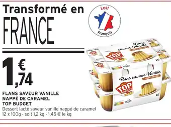 Intermarché Express TOP BUDGET Flans saveur vanille nappé de caramel offre