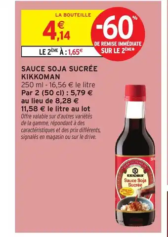 Intermarché Express KIKKOMAN Sauce soja sucrée offre