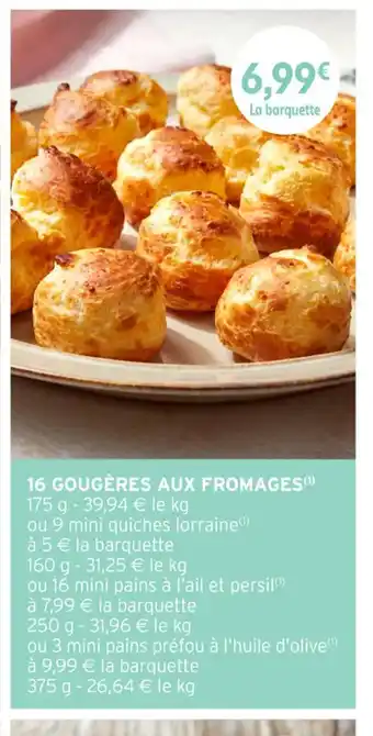Intermarché Hyper 16 gougères aux fromages offre