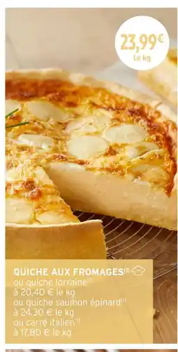 Intermarché Hyper Quiche aux fromages offre