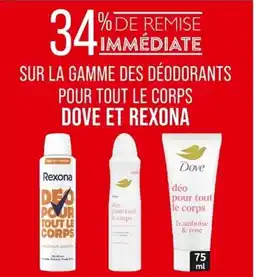 Match SUR LA GAMME DES DÉODORANTS POUR TOUT LE CORPS DOVE ET REXONA offre