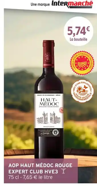 Intermarché Hyper Aop haut médoc rouge expert club hve3 offre