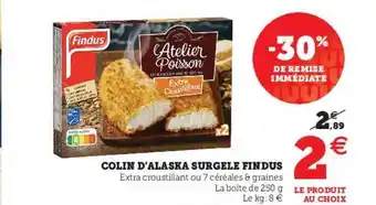 Super U Colin D'alaska Surgelé Findus offre