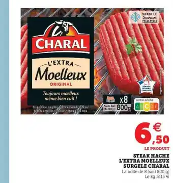Super U Steak Haché L'extra Moelleux Surgelé Charal offre