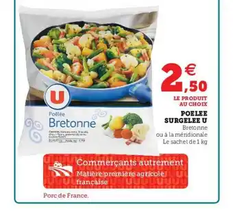 Super U Poêlée Surgelée U offre