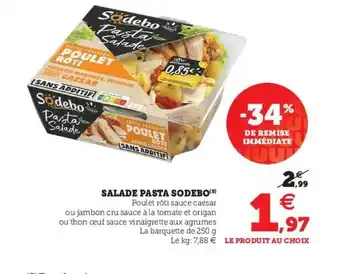 Super U Salade Pasta Sodebo offre