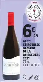 E.Leclerc Aop chiroubles domaine de la boisselière 2023 offre