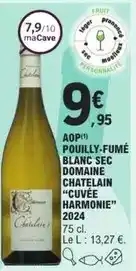 E.Leclerc Aop pouilly-fume blanc sec domaine chatelain cuvée harmonie offre