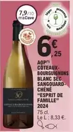 E.Leclerc Coteaux- bourguignons blanc sec sangquard-chene esprit de famille offre
