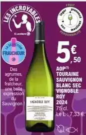 E.Leclerc Roy - aop touraine sauvignon blanc sec offre