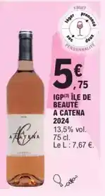 E.Leclerc Igp île de beauté a catena 2024 offre