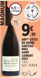 E.Leclerc Magnum - aop cotes du rhone chateau noel saint laurent 2023 offre