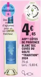 E.Leclerc Aop cotes de provence blanc sec cuvee du golfe stadition offre