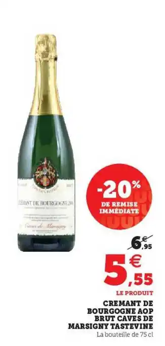 Super U Crémant De Bourgogne Aop Brut Caves De Marsigny Tastevine offre