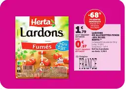 Maximarché HERTA Lardons ou allumettes fumes -25% de sel offre
