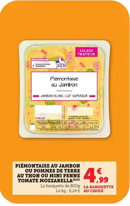 Maximarché Piémontaise au jambon ou pommes de terre au thon ou mini penne tomate mozzarella offre
