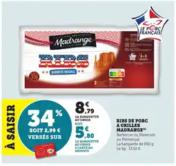 Maximarché MADRANGE Ribs de porc a griller offre