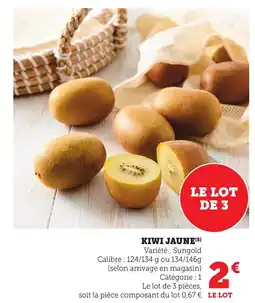 Maximarché Kiwi jaune offre