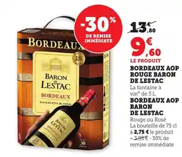 Maximarché BARON DE LESTAC Bordeaux aop rouge baron de bordeaux aop offre