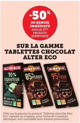 Maximarché ALTER ECO Sur la gamme tablettes chocolat offre