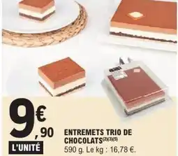 E.Leclerc Entremets trio de chocolats offre