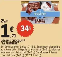 E.Leclerc LA FERMIÈRE Liégeois chocolat offre
