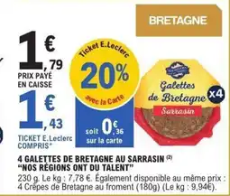 E.Leclerc NOS RÉGIONS ONT DU TALENT 4 galettes de bretagne au sarrasin offre